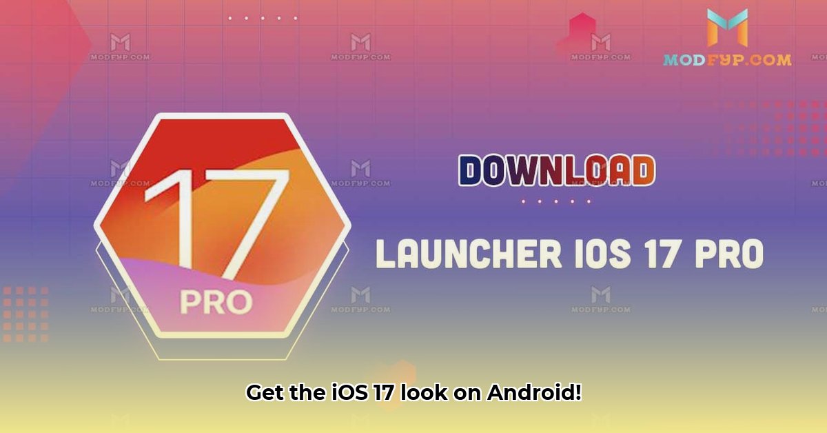 launcher-ios-17-apk
